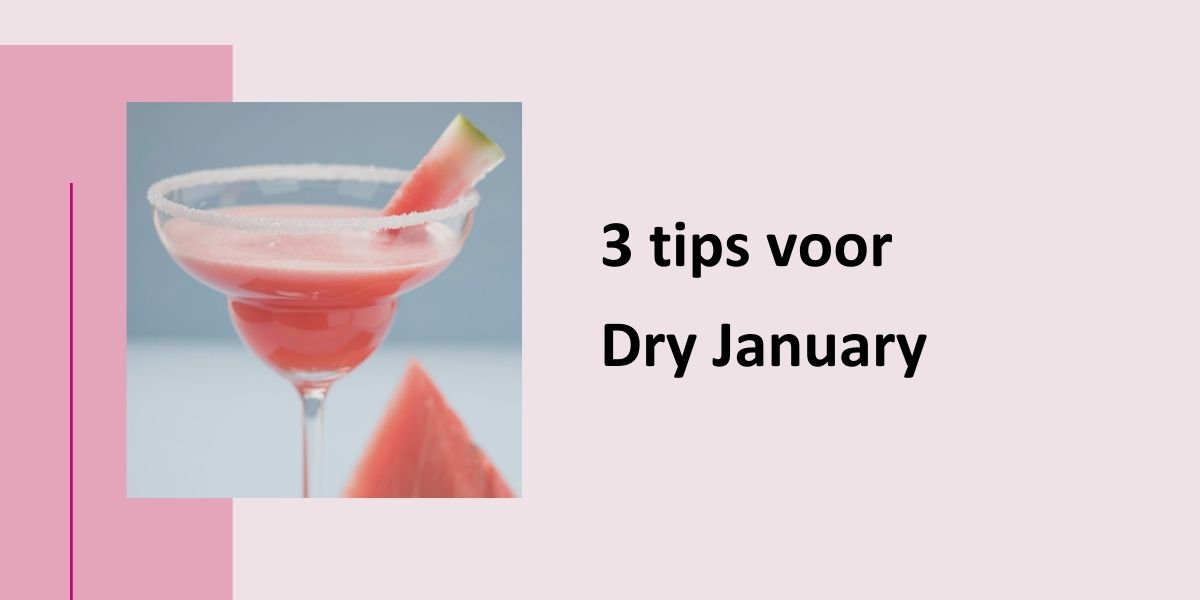 3 tips voor Dry January met afbeelding van een mocktail